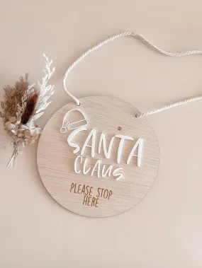 Santa Please Stop Here- Door Plaque